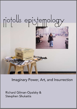 Riotous Epistemology